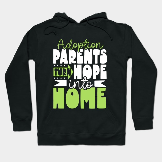 Hope becomes home - adoption parents Hoodie by Modern Medieval Design